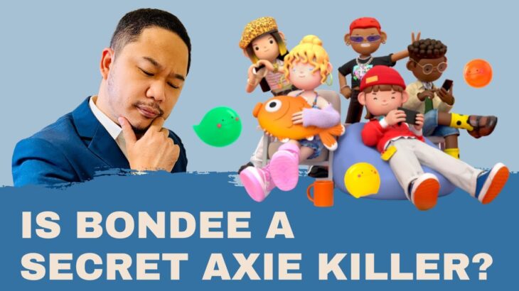 Human avatar, not critters… Is Bondee an NFT Metaverse to kill Axie for good?