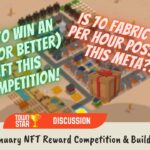 January NFT Reward Competition & Build Showcase (Town Star)