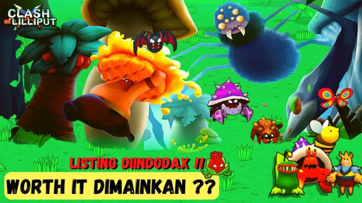 LISTING DI INDODAX !! YAKIN GAME NFT CLASH OF LILLIPUT BAKAL MENGUNGTUNGKAN ??!!!