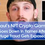 Logan Paul’s NFT Crypto Game CryptoZoo Goes Down In Flames After Huge Scam & Fraud Gets Exposed