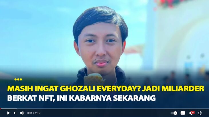 Masih Ingat Ghozali Everyday? Jadi Miliarder Berkat NFT, Ini Kabarnya Sekarang