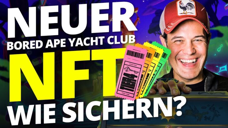 Neuer Bored Ape Yacht Club NFT – so kannst Du ihn Dir sichern!