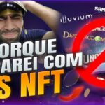 PORQUE PAREI COM JOGOS NFT