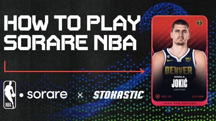 Sorare NBA Explained: Ultimate NFT Strategy Guide & How to Play