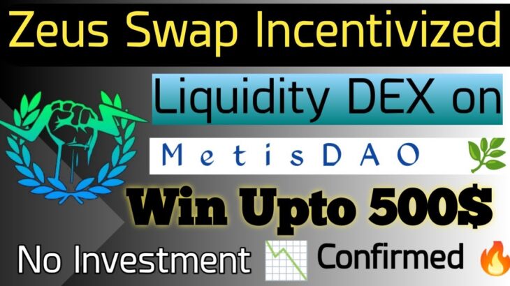 ZeusSwap Incentivized Testnet Live | Earn Free NFT (Upto 500$) | No Investment