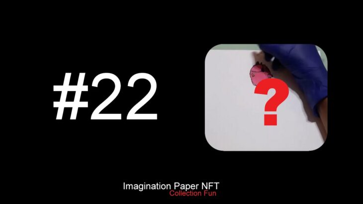 #22  Imagination Paper NFT – Collection ( #games #play #family #funny #drawing #etherium #crypto  )