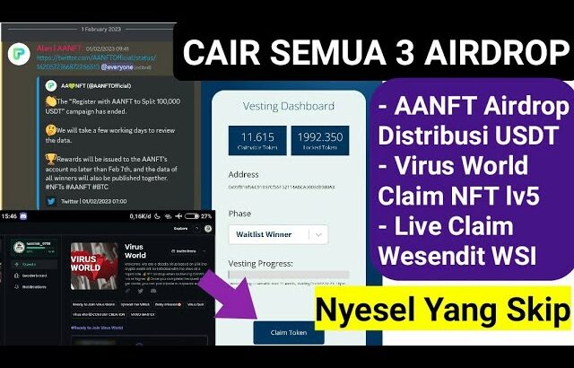 3 AIRDROP DISTRIBUSI & CAIR, Aanft, WSI & Virus World NFT