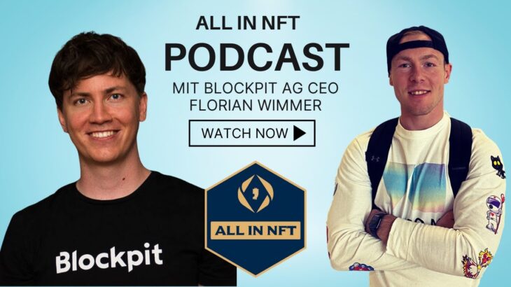 ALL IN NFT mit Blockpit AG CEO & Co-Founder Florian Wimmer