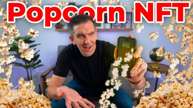 An NFT That Gives You UNLIMITED Popcorn??