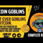 🔥🔥BIT COIN GOBLINS 🔥🔥NEW NFT PROJECT💕😍 UP COMING SOON ||2023|| WAY TO EARN||🔥