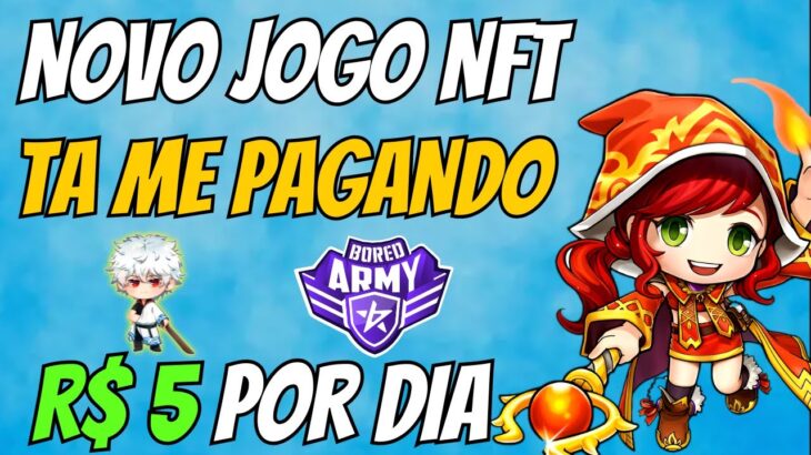 🚨 BORED ARMY – R$ 5 POR DIA – JOGO NFT PAGANDO – NOVO JOGO NFT – NUEVO JUEGO NFT – JOGO NFT – GRATIS