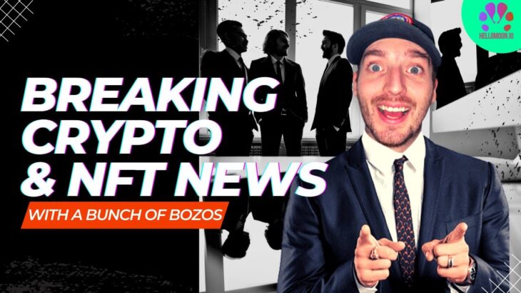 BREAKING CRYPTO & NFT NEWS | & More Hot Takes