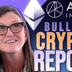 Cathie Wood’s Bullish Crypto Report | Bitcoin, Ethereum, NFTs, and Wallets