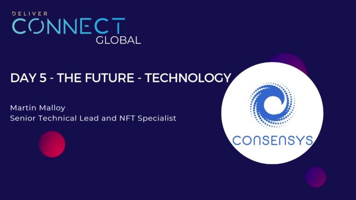 Day 5 – Martin Malloy, Senior Technical Lead and NFT Specialist | ConsenSys