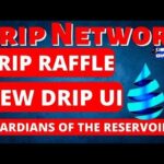 Drip Network –New Drip Raffle, New Drip UI!? GOTR NFT’s sold-out, when phase 2 and LAMBOS?