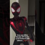 FIRST EVER MILES MORALES NFT IN THE WORLD LIMITED TO 250 EDITIONS…