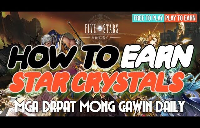 Five Stars How to Ear Stars UPDATE NFT Games