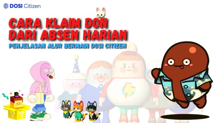 GAME NFT GRATIS TERBARU DOSI CITIZEN – APA ITU DOSI CITIZEN DAN SYARAT UNTUK BERMAIN !!