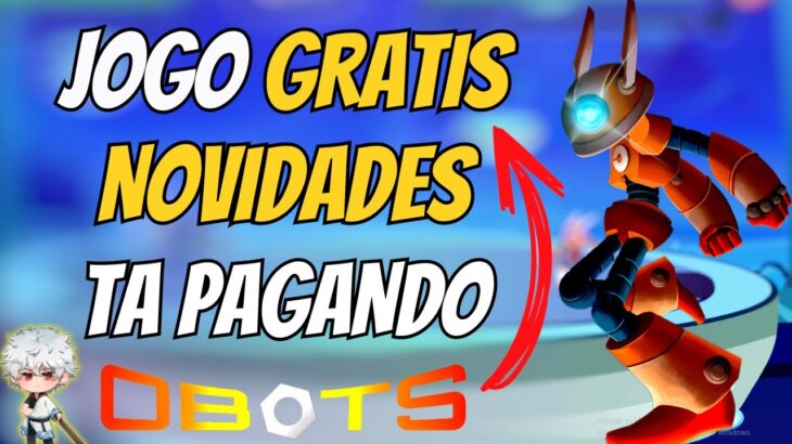 🚨JOGO NFT GRÁTIS – NOVIDADES – OBOTS – PAGANDO – NOVO JOGO NFT – NUEVO NFT- JOGO NFT – GRATIS