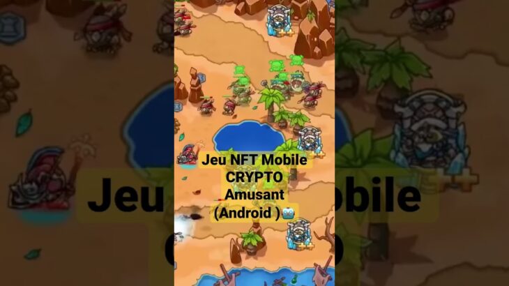 🤖 Jeu NFT Mobile Crypto #playtoearn #p2e #crypto #nft