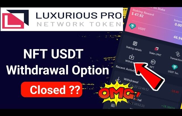 😱LPNT NFT Usdt Withdraw Option बंद ? || LPNT latest News