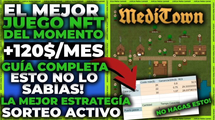 🚀MEJORES JUEGOS NFT 💥MEDITOWN💥MEJOR ESTRATEGIA💥POCA INVERSIÓN🤑JUEGO NFT PAGANDO