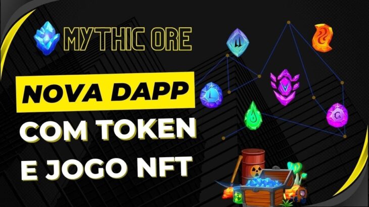 💎MYTHIC ORE │NOVA DAPP QUE COMBINA TOKEN E JOGO NFT!!