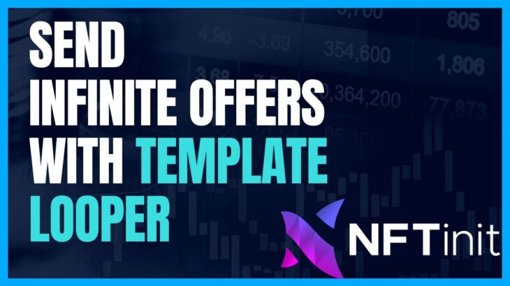 Multitemplates – Loop on Your Templates (NFT Mass Bidding)