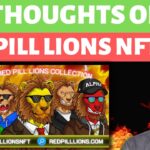 My thoughts On Red Pill Lions NFT