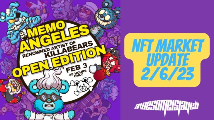 NFT Market Update 2/6/23 #nft #cnft #digitalcollectibles #openseanft