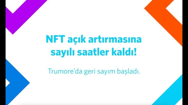 NFT açık artırmamız bu akşam saat 19.23’ten itibaren #Trumore’da başlıyor!