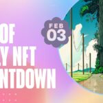 PROOF Daily NFT Countdown: Feb 3, 2023