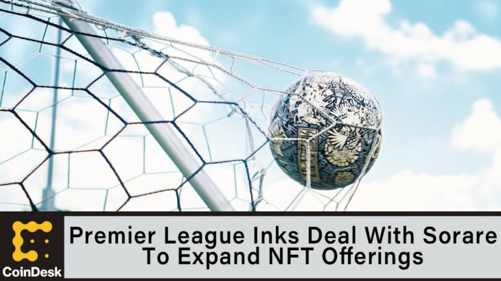 Premier League Inks Deal With Sorare To Expand NFT Offerings