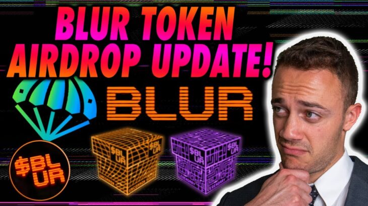 The BLUR Token Airdrop Happened! Blur NFT Marketplace Update!