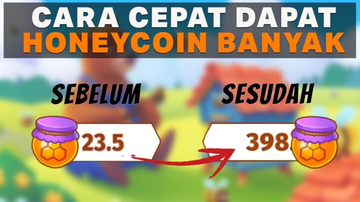 WOW!!! STRATEGI UNTUK BISA DAPET HONEYCOIN BANYAK DI GAME NFT HONEYWOOD SUPAYA CUAN MAKSIMAL