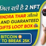 $25 में मिल रही है 2 RADDX Metaverse NFT | MAHINDRA THAR जीतने का मौका | Bitcoin TA in Hindi