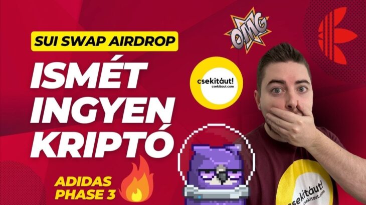 ADIDAS NFT – Phase 3!🔥| SUI airdrop – ismét ingyen kriptó!❤️| Doodles Box | IDDQD roadmap