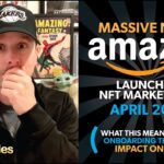 AMAZON Launching NFT Marketplace!! Massive News for NFTs!