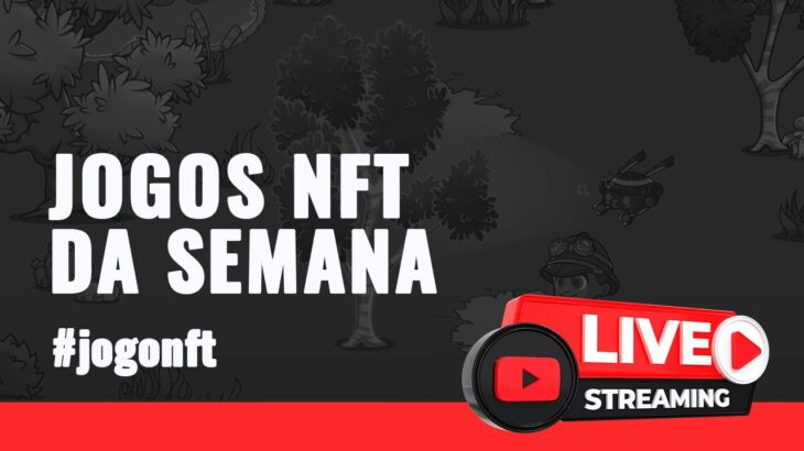 AQUELE PAPO DE JOGOS NFT E TEM JOGO NOVO HOJE