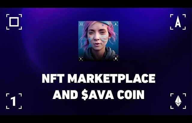 Avatarzzz NFT – Phase 2 – NFT Marketplace and $AVA Coin