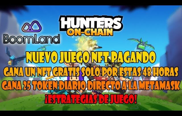 BOOMLAND HUNTER ON CHAIN  GANA UN NFT GRATIS SI ENTRAS AHORA