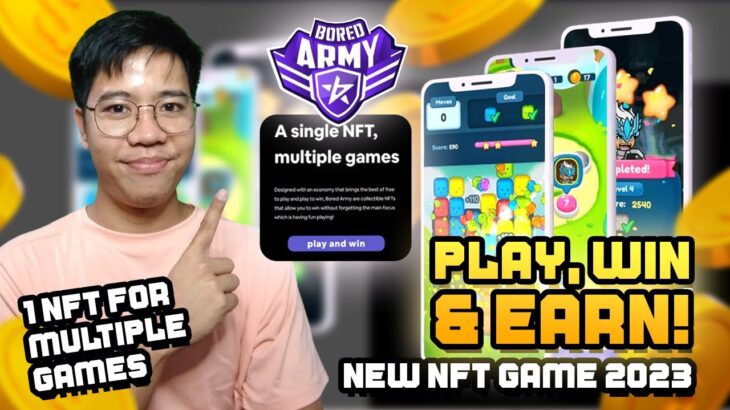 BORED ARMY – PLAY, WIN & EARN | CLASSIC GAMES FOR 1 NFT ONLY | New Play 2 Earn Game March 2023