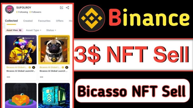 Binance Bicasso NFT Sell ll Instant 3$ Bnb Profit ll Binance New Offer Today ll Instant NFT Sell