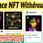 Binance NFT Withdraw করে NFT Marketplace এ সেল দিয়ে দিন।