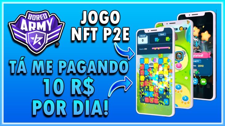 Bored Army: Me Pagando 10 Reais Por Dia Hoje! Jogo NFT P2E com MiniJogos e Visão de Longo Prazo!