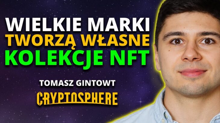 Czy CrossChain to przyszłość rynku NFT? Tomasz Gintowt | CryptoSphere #200