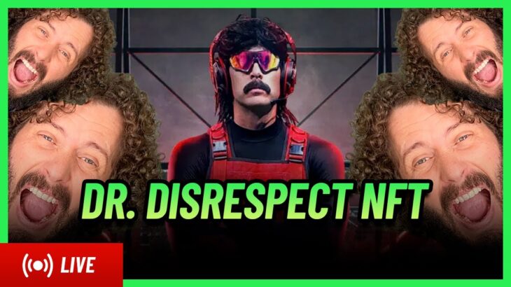 Dr. Disrespect lanza NFT
