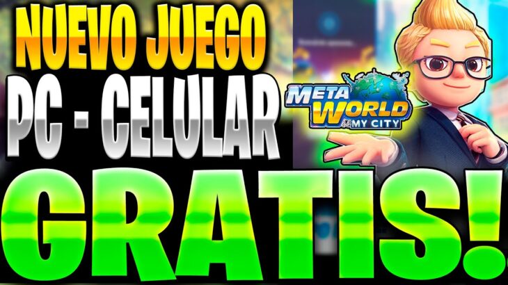 💥ENTRA YA!!🤑PAGA SIN INVERSION🤑NUEVO JUEGO NFT GRATIS Android 2023🔥Meta World My City Nft