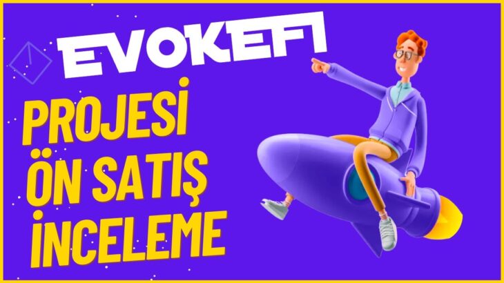 EvokeFi- TOKEN ÖN SATIŞI PRE-SALE #nft #nftgame #p2e #playtoearn #crypto #presale #web3