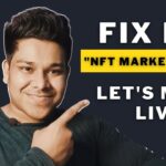 Fix NFT Marketplace | Let’s Make Live